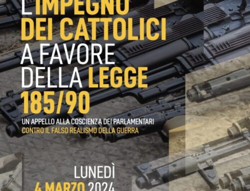 Armi italiane e mercati di morte. L’impegno dei cattolici a favore della legge 185/90